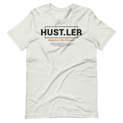 "Hustler" Definition Unisex t-shirt