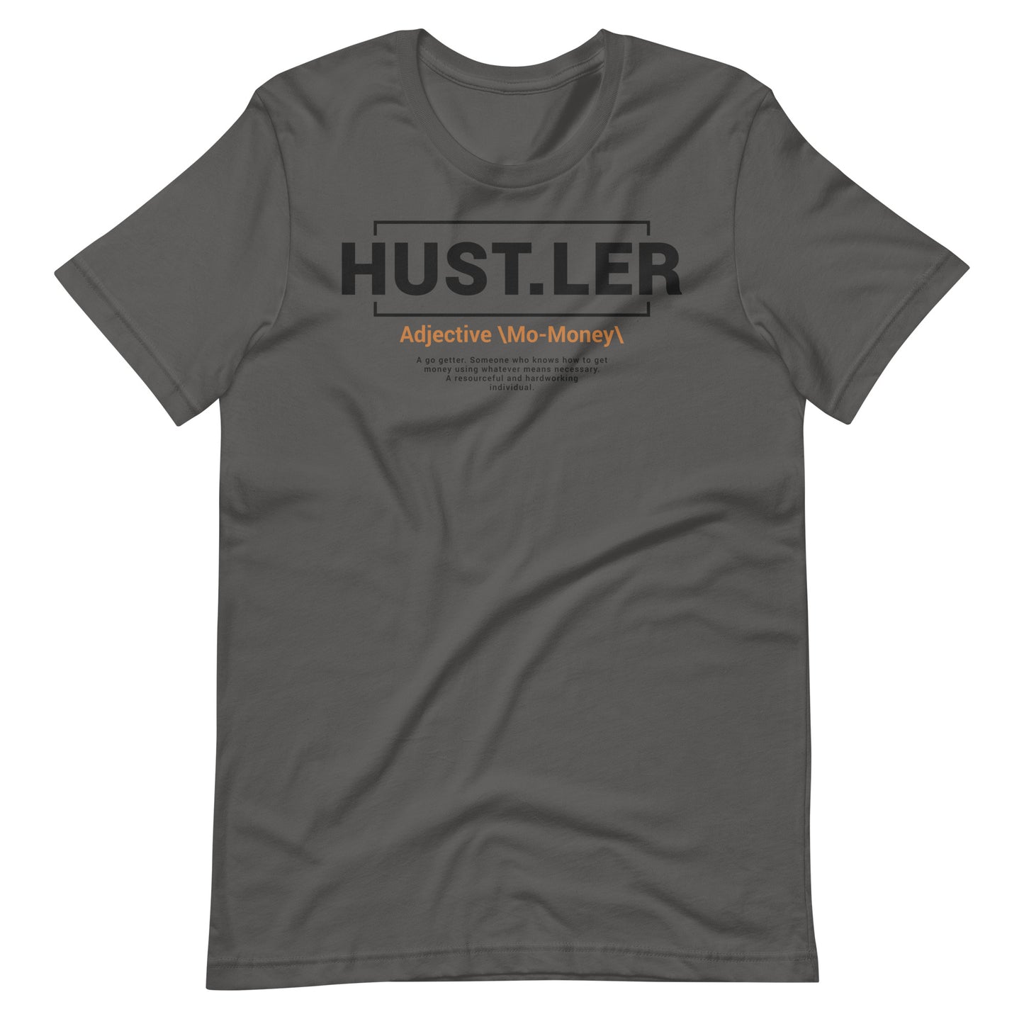 "Hustler" Definition Unisex t-shirt