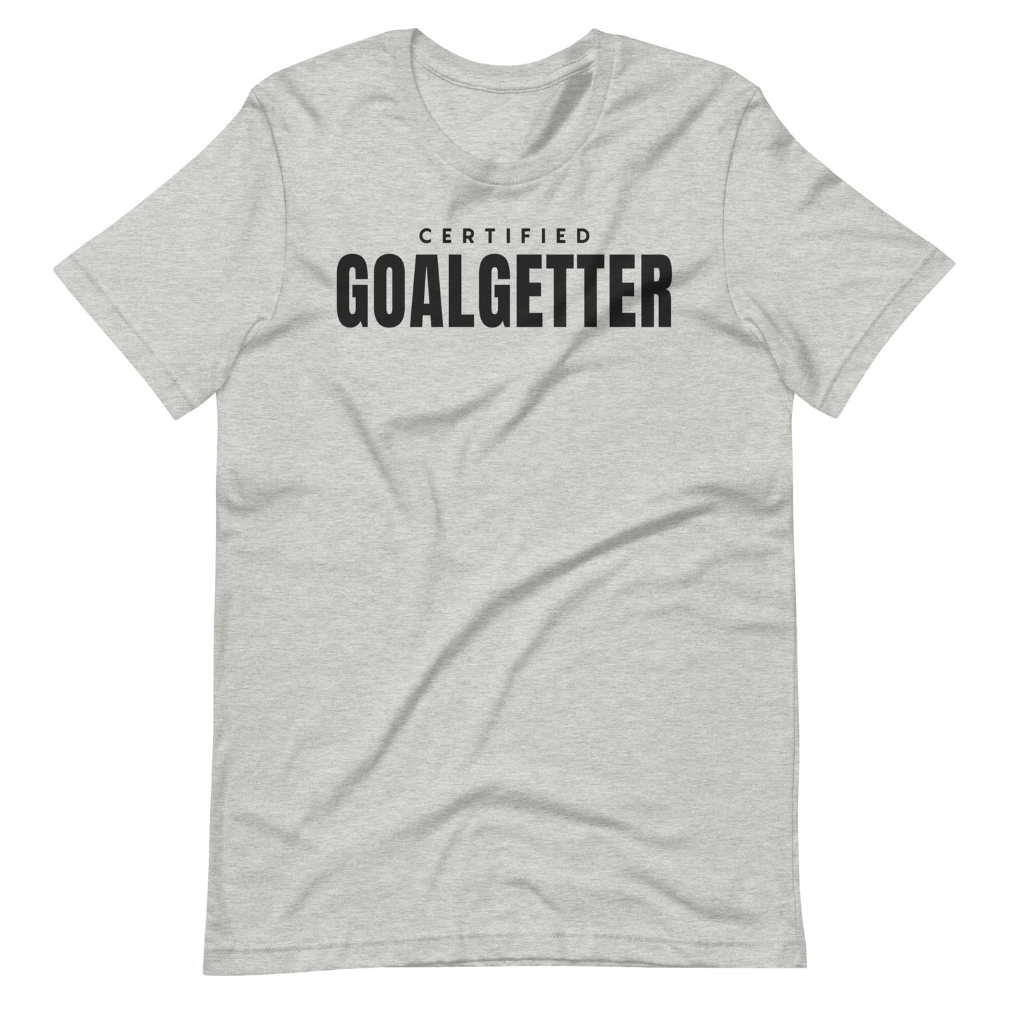 "Certified Goal Getter" Unisex t-shirt