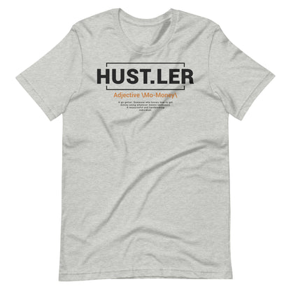 "Hustler" Definition Unisex t-shirt