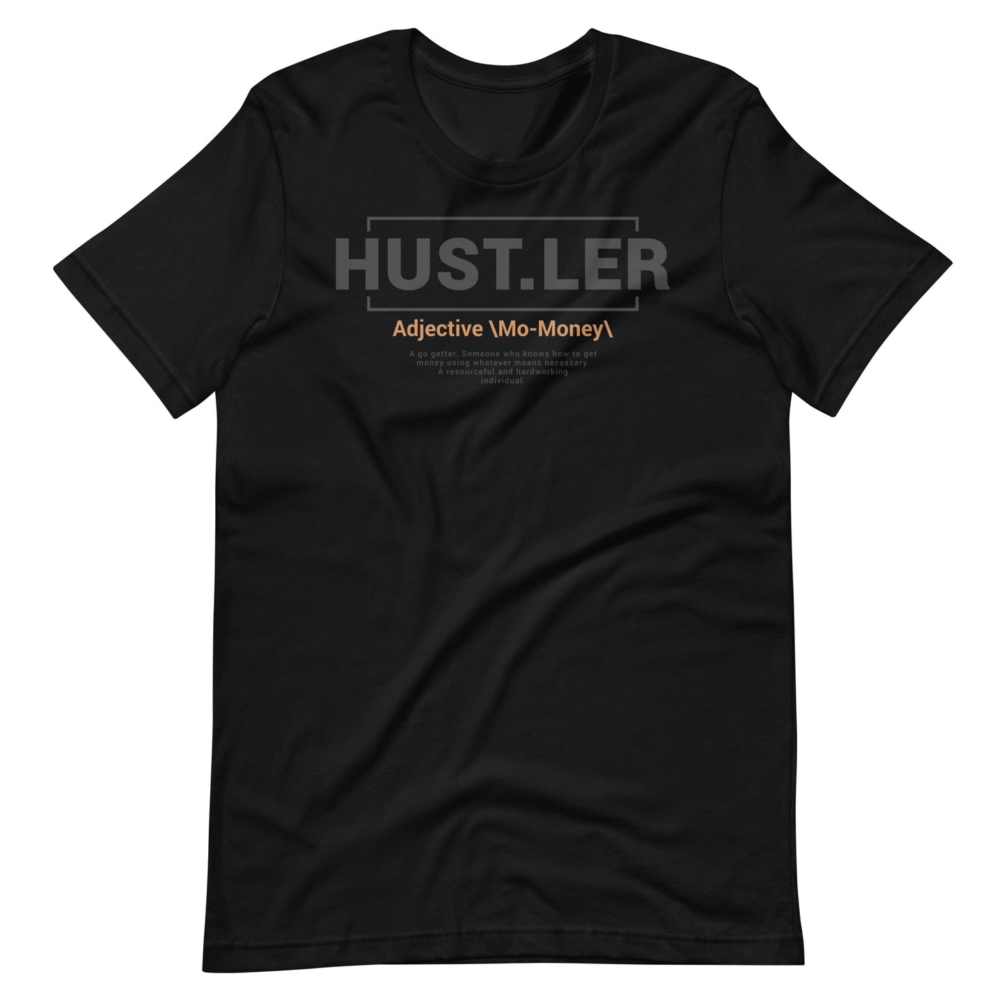 "Hustler" Definition Unisex t-shirt