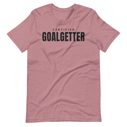 "Certified Goal Getter" Unisex t-shirt