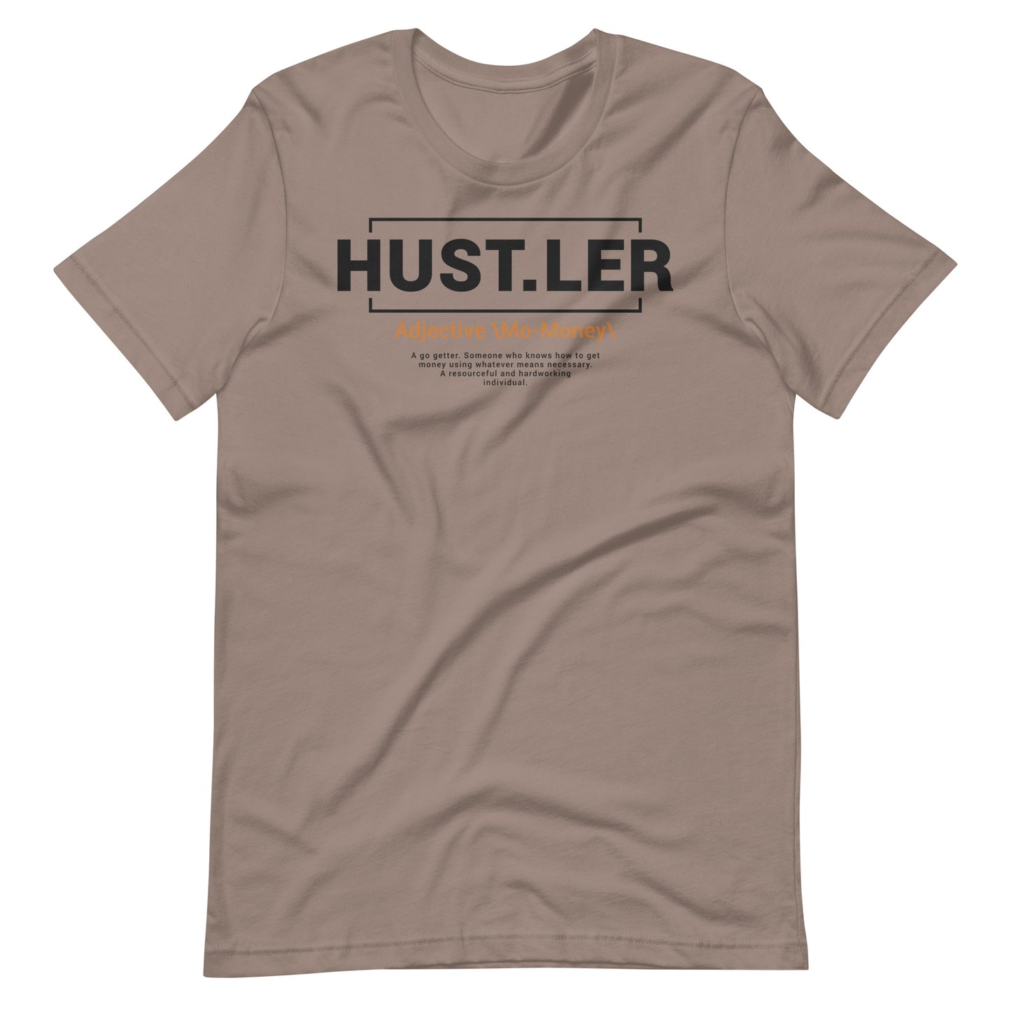 "Hustler" Definition Unisex t-shirt