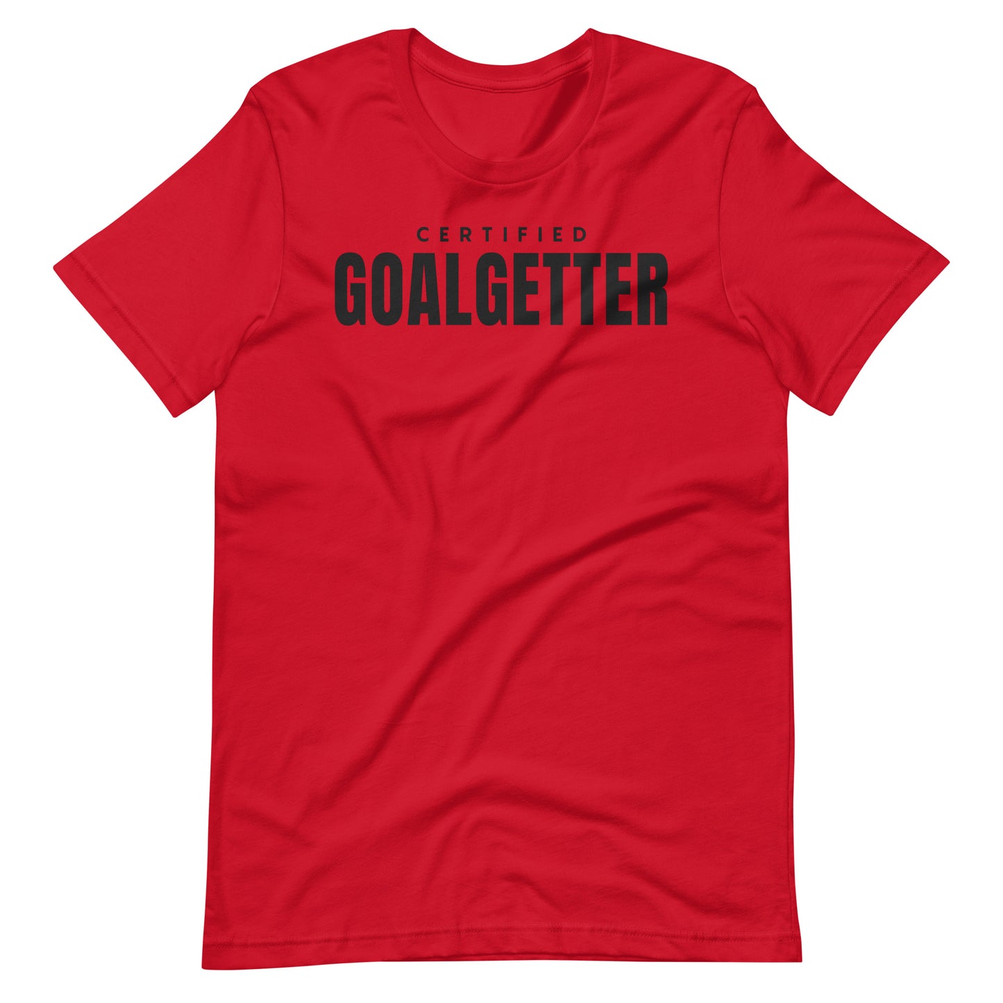 "Certified Goal Getter" Unisex t-shirt