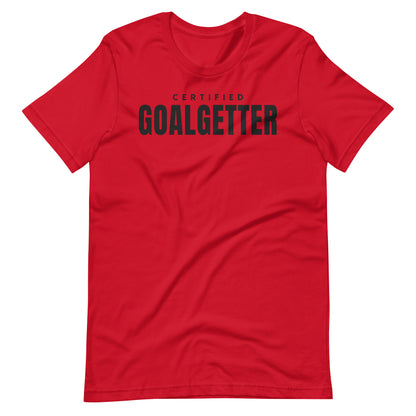 "Certified Goal Getter" Unisex t-shirt