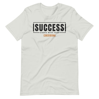 "Success Starts with Your Mindset" Unisex t-shirt