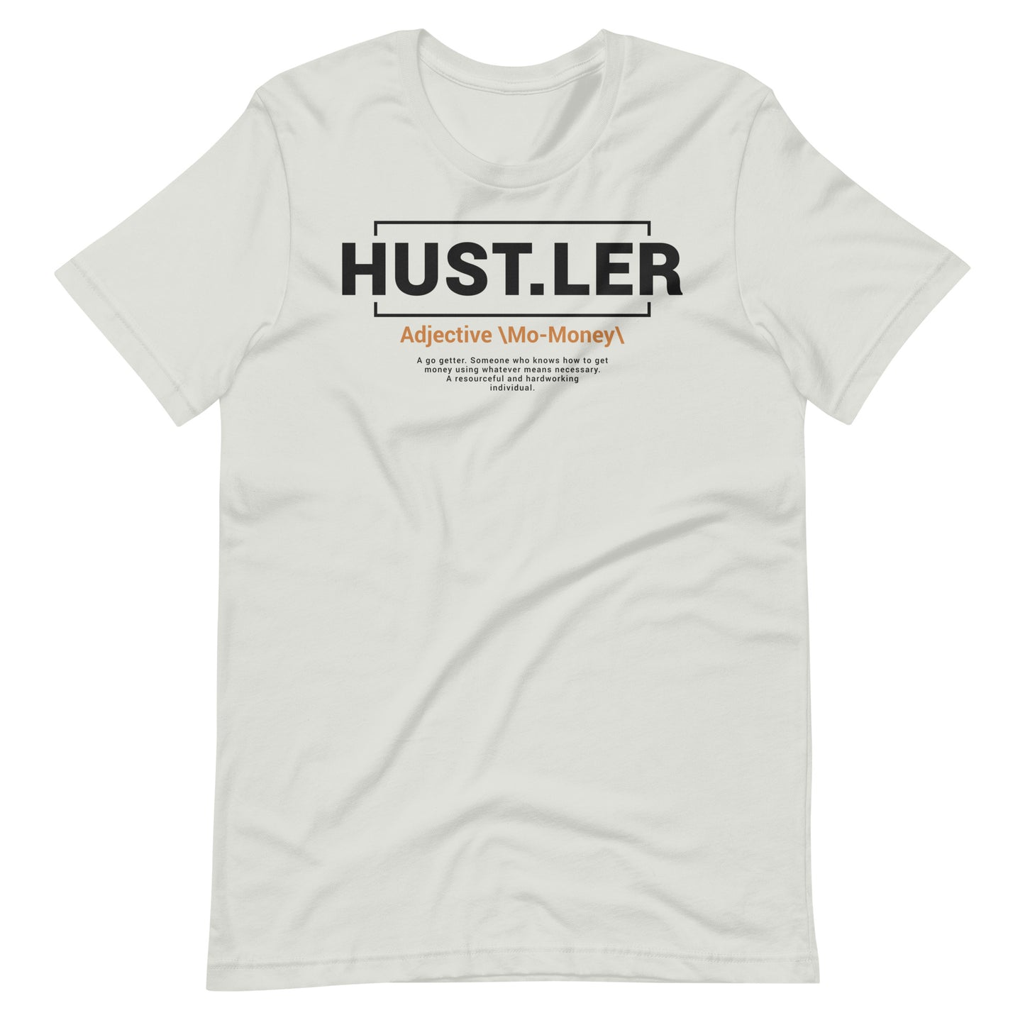 "Hustler" Definition Unisex t-shirt