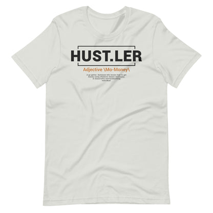 "Hustler" Definition Unisex t-shirt