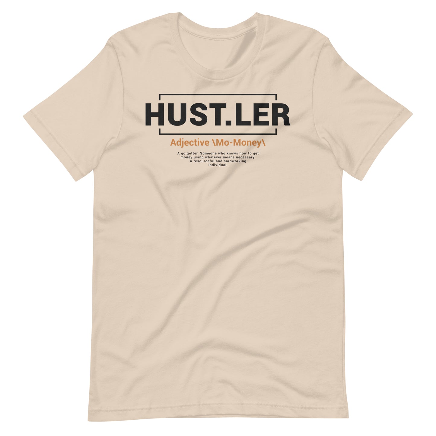 "Hustler" Definition Unisex t-shirt