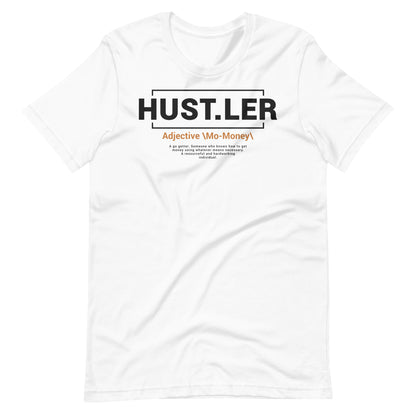 "Hustler" Definition Unisex t-shirt